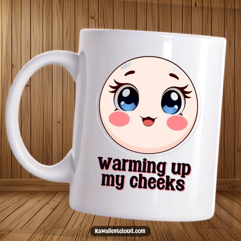 Funny mug showcasing a round, soft object with large, expressive eyes and rosy cheeks, radiating pure adorable charm.