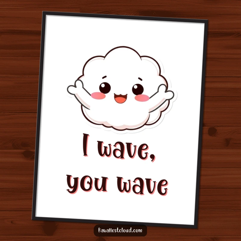Funny digital art print of a smiling cloud character enthusiastically waving its puffy arms in a friendly, welcoming manner.