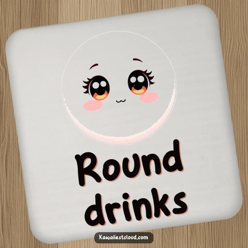 Funny Coaster: A perfectly round, smooth object with innocent, wide eyes, offering humor and protection for drinks.