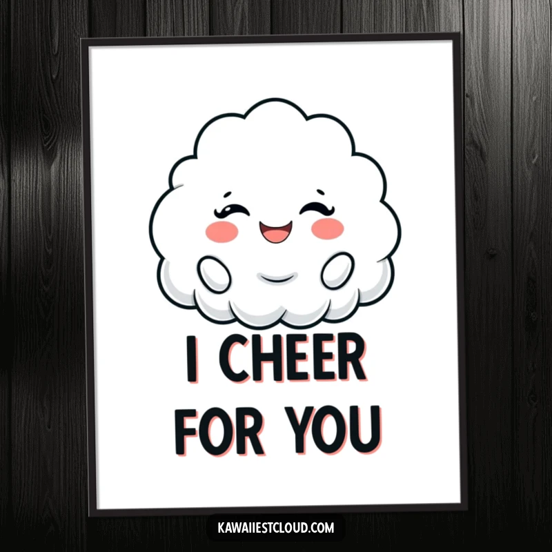 Funny poster of a cloud character cheering with a wide, fluffy smile, embodying enthusiasm and happiness.