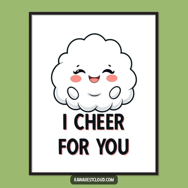 Funny Cheering Cloud Poster: Bring Joyful Smiles to Your Walls!