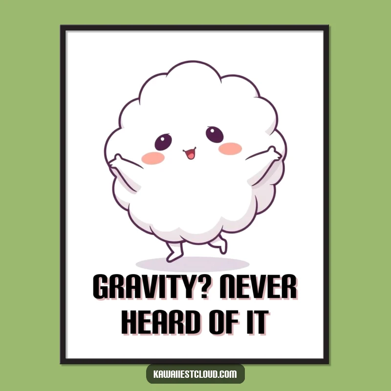 Funny Cloud Dance Poster: Vibrant, Hilarious Art for Your Walls - Perfect Funny Gift!