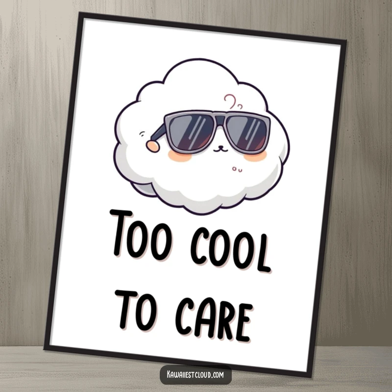 Funny cool cloud poster art of a character wearing oversized sunglasses, projecting an image of effortless style and undeniable coolness.