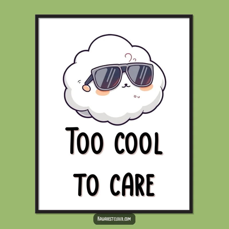 Funny Cool Cloud Sunglasses Poster - Stylish Wall Art for a Cool Vibe