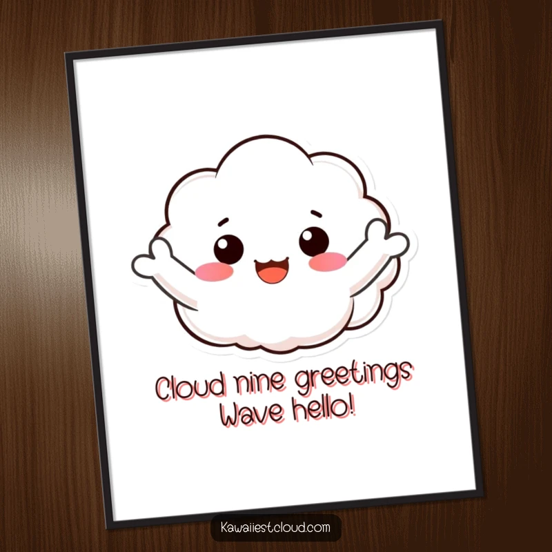 Funny Free Printable Wall Art: A cute, smiling cloud character waves its puffy arms warmly, like a friendly hello.