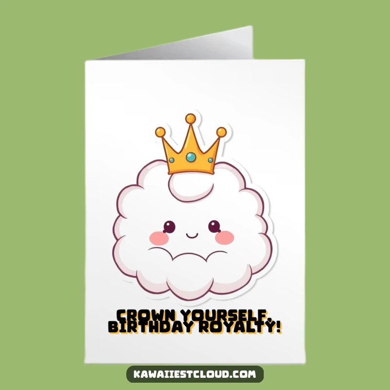 Crown Cloud Birthday Card: Free Printable Funny Downloadable Gift for Royalty
