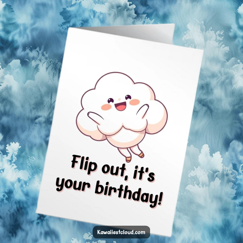 Funny Free Printable Birthday Card: Delighted cloud character doing a playful somersault in the sky, full of birthday excitement.