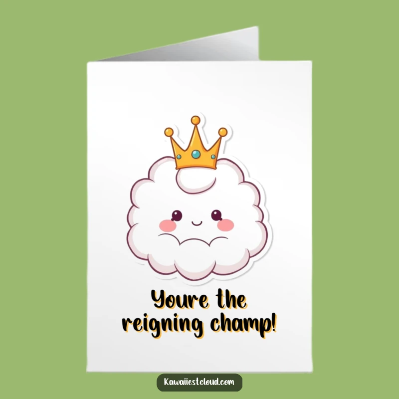 Crown Cloud Congrats Card: Free Printable Funny Downloadable Gift for Champions