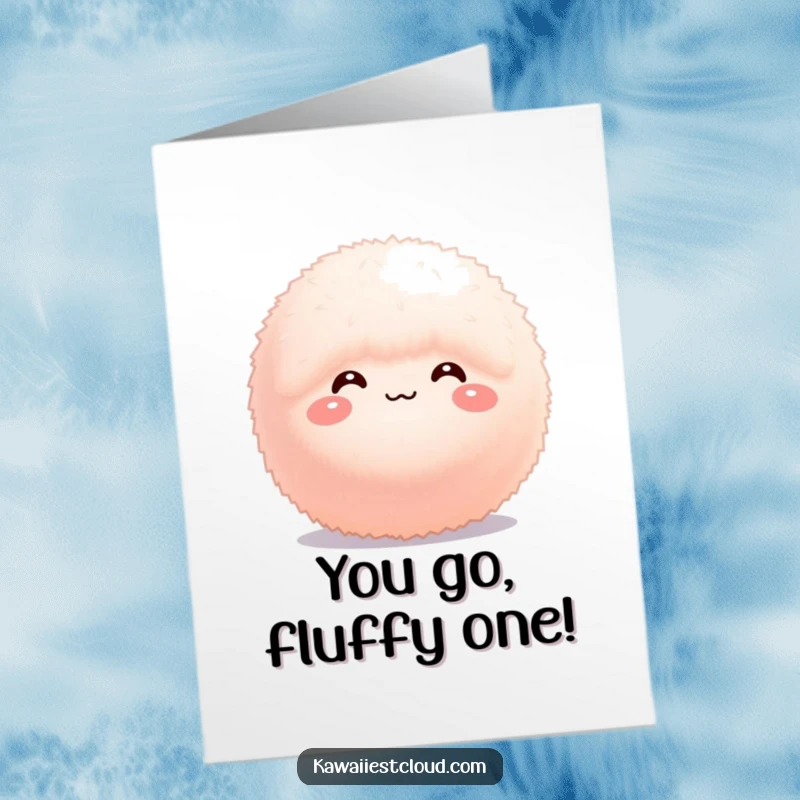 Funny Free Printable Congratulations Card of a tiny, fluffy sphere with a sweet, bashful expression, cheering happily.
