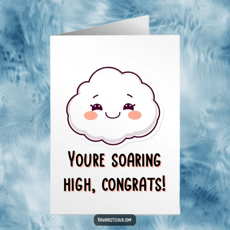 Funny Free Printable Congrats Card: A smiling cloud character joyfully floating, celebrating achievements with a huge, infectious grin.