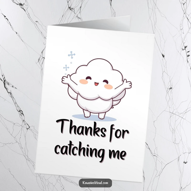 Funny Free Printable Thank You Card: A cloud character extending arms to lovingly catch a single snowflake.