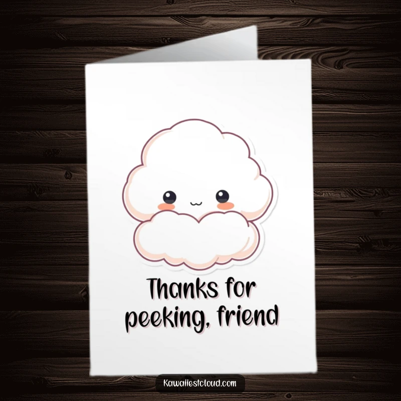 Funny Free Printable Thank You Card: A curious cloud peeks out playfully, conveying thanks with a sense of delightful discovery, a charming downloadable.
